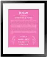 Jeriah custom name meaning print in pink with black matte frame