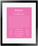 Jerome custom name meaning print in pink with black matte frame