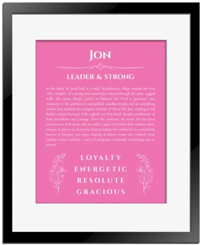 Jon personalized name art with origin story in pink with black matte frame
