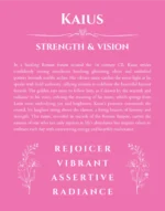 Kaius custom name art showing meaning and origin in pink