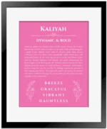 Kaliyah custom name print for wall display in pink with black matte frame