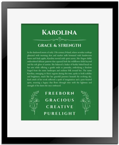 Karolina custom name art showing meaning and origin in dark green with black matte frame