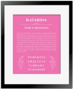 Katarina name origin print with meaning and traits in pink with black matte frame