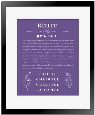 Kellee name origin print with meaning and traits in purple with black matte frame
