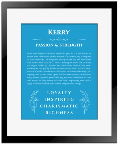 Kerry name meaning gift print in blue with black matte frame