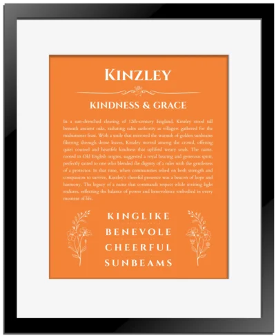Kinzley personalized name meaning print in orange with black matte frame