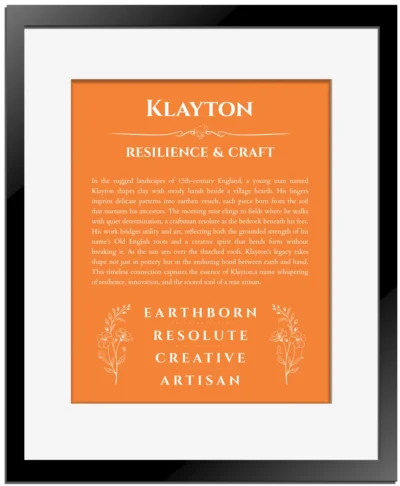 Klayton personalized name art with origin story in orange with black matte frame