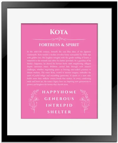 Kota custom name meaning print in pink with black matte frame
