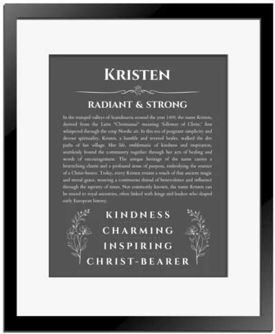 Kristen name origin print with meaning and traits in gray with black matte frame
