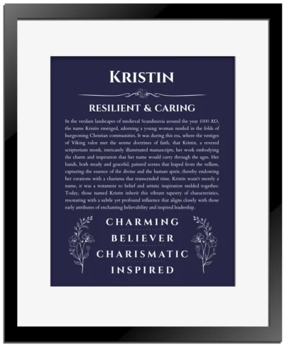 Kristin name origin print with meaning and traits in navy blue with black matte frame