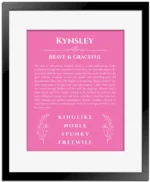 Kynsley name meaning wall art by Get Your Story in pink with black matte frame
