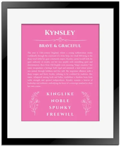 Kynsley name meaning wall art by Get Your Story in pink with black matte frame