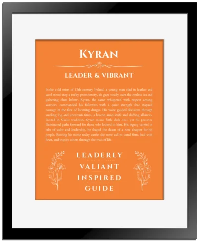 Kyran name origin print with meaning and traits in orange with black matte frame