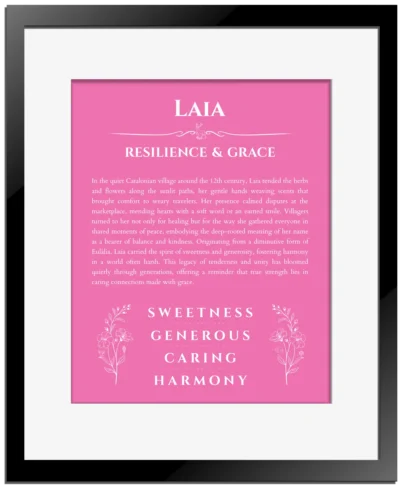 Laia name origin print with meaning and traits in pink with black matte frame