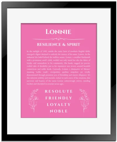 Lonnie name origin print with meaning and traits in pink with black matte frame