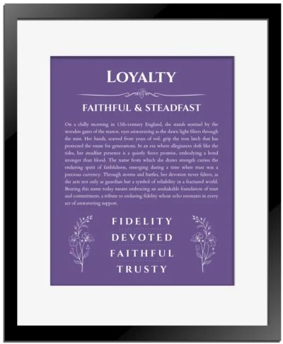 Loyalty custom name art showing meaning and origin in purple with black matte frame