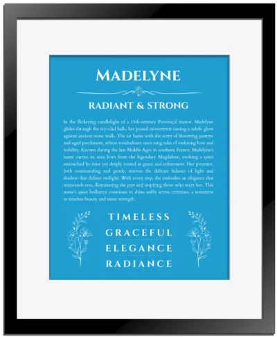 Madelyne name origin print with meaning and traits in blue with black matte frame