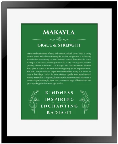 Makayla personalized name print with origin and traits in dark green with black matte frame