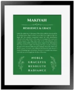 Makiyah custom name meaning print in dark green with black matte frame