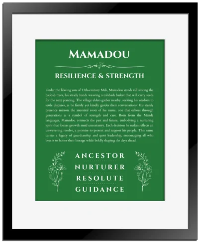 Mamadou custom name meaning print in dark green with black matte frame