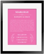 Marleigh name origin print with meaning and traits in pink with black matte frame