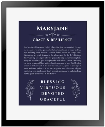 Maryjane name origin print with meaning and traits in navy blue with black matte frame