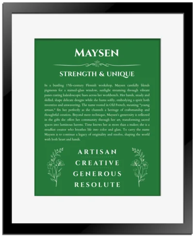 Maysen personalized name art with origin story in dark green with black matte frame