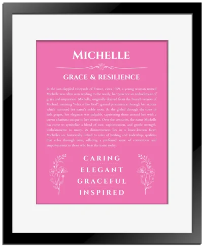 Michelle name origin print with meaning and traits in pink with black matte frame