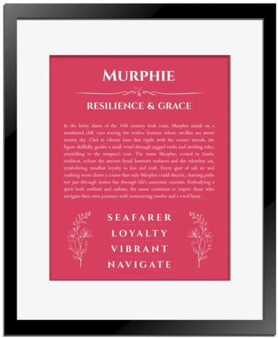 Murphie name origin print with meaning and traits in red with black matte frame