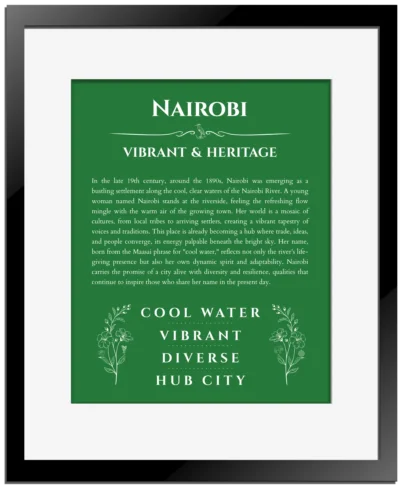 Nairobi name origin print with meaning and traits in dark green with black matte frame