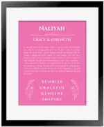 Naliyah custom name art showing meaning and origin in pink with black matte frame