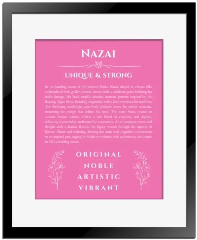 Nazai name origin print with meaning and traits in pink with black matte frame