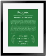 Paulina personalized wall art with the story of your name in dark green with black matte frame