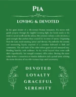 Pia personalized name meaning print in dark green