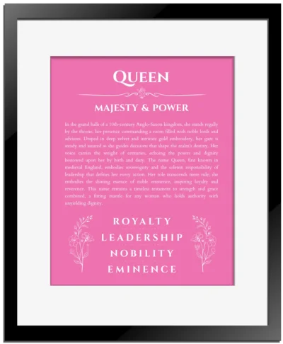 Queen personalized name art with origin story in pink with black matte frame