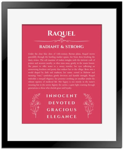 Raquel custom name art showing meaning and origin in red with black matte frame