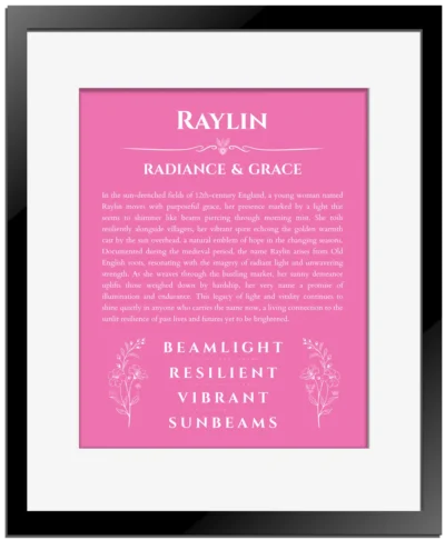 Raylin name meaning gift print in pink with black matte frame