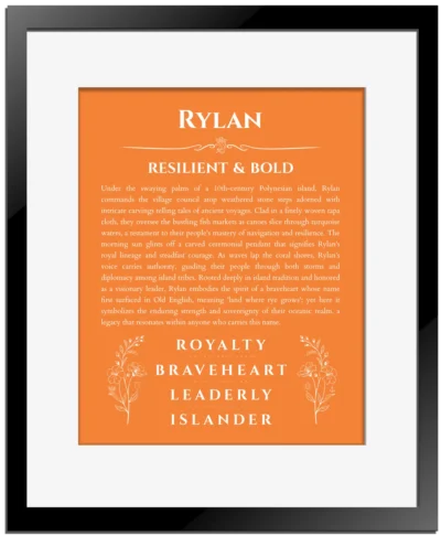Rylan personalized name art with origin story in orange with black matte frame