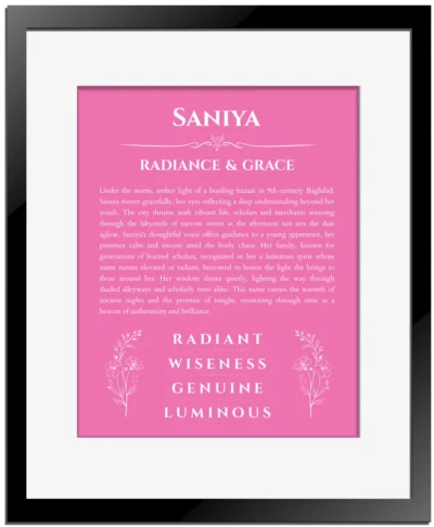 Saniya name origin print with meaning and traits in pink with black matte frame