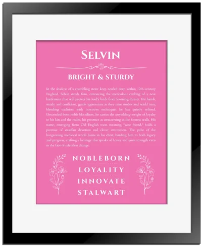 Selvin custom name meaning print in pink with black matte frame