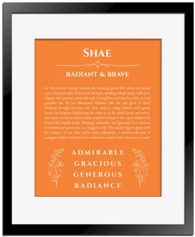 Shae name origin print with meaning and traits in orange with black matte frame