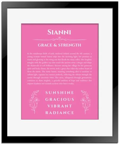 Sianni name meaning gift print in pink with black matte frame