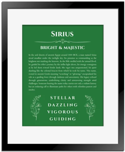 Sirius personalized name art with origin story in dark green with black matte frame