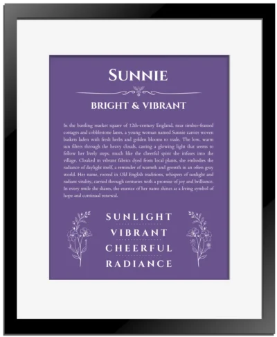 Sunnie name origin print with meaning and traits in purple with black matte frame