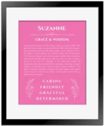 Suzanne custom name meaning print in pink with black matte frame