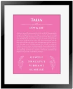 Talia name origin print with meaning and traits in pink with black matte frame