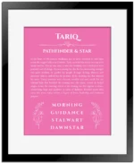 Tariq name meaning gift print in pink with black matte frame