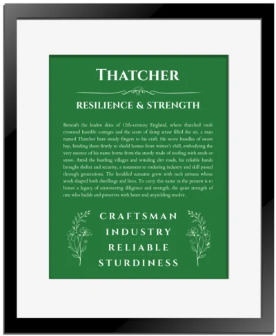 Thatcher name meaning gift print in dark green with black matte frame