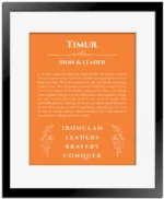 Timur custom name meaning print in orange with black matte frame