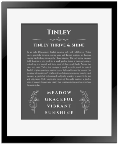 Tinley name origin print with meaning and traits in gray with black matte frame